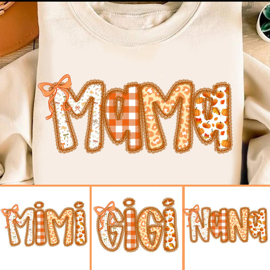 Mama, Mimi, nana, Gigi fall letters