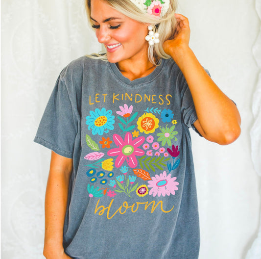 Let kindness bloom TSHIRT