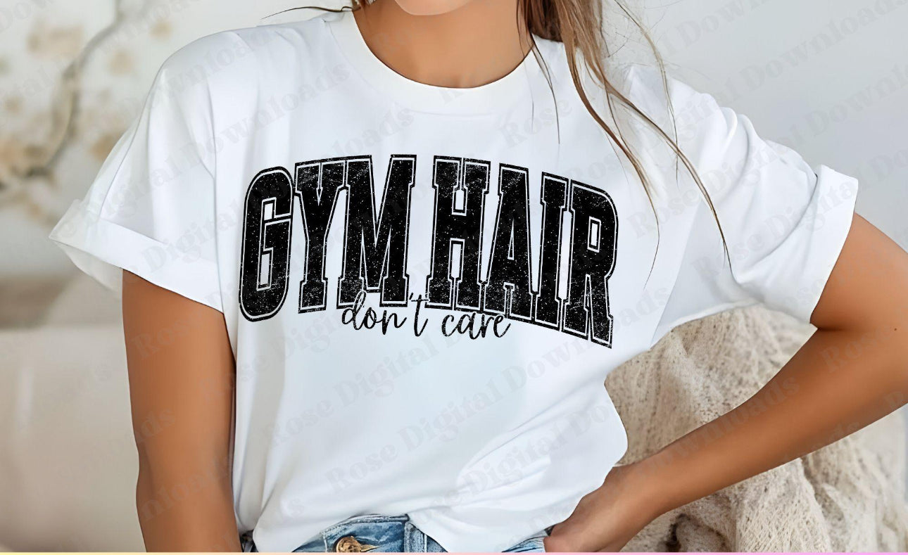 Gym girlies- “Gym Hair, don’t care” T-SHIRT